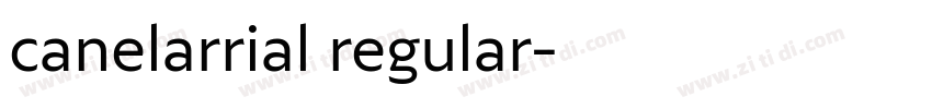 canelarrial regular字体转换